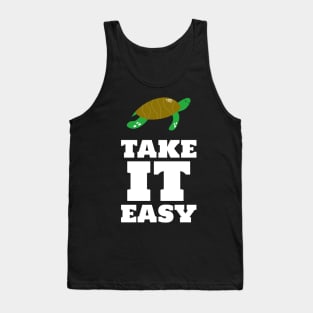 Take it easy Tank Top